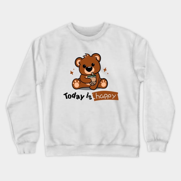 Cute bear - today is happy Crewneck Sweatshirt by Nine Tailed Cat